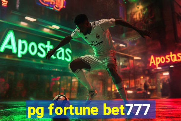 pg fortune bet777